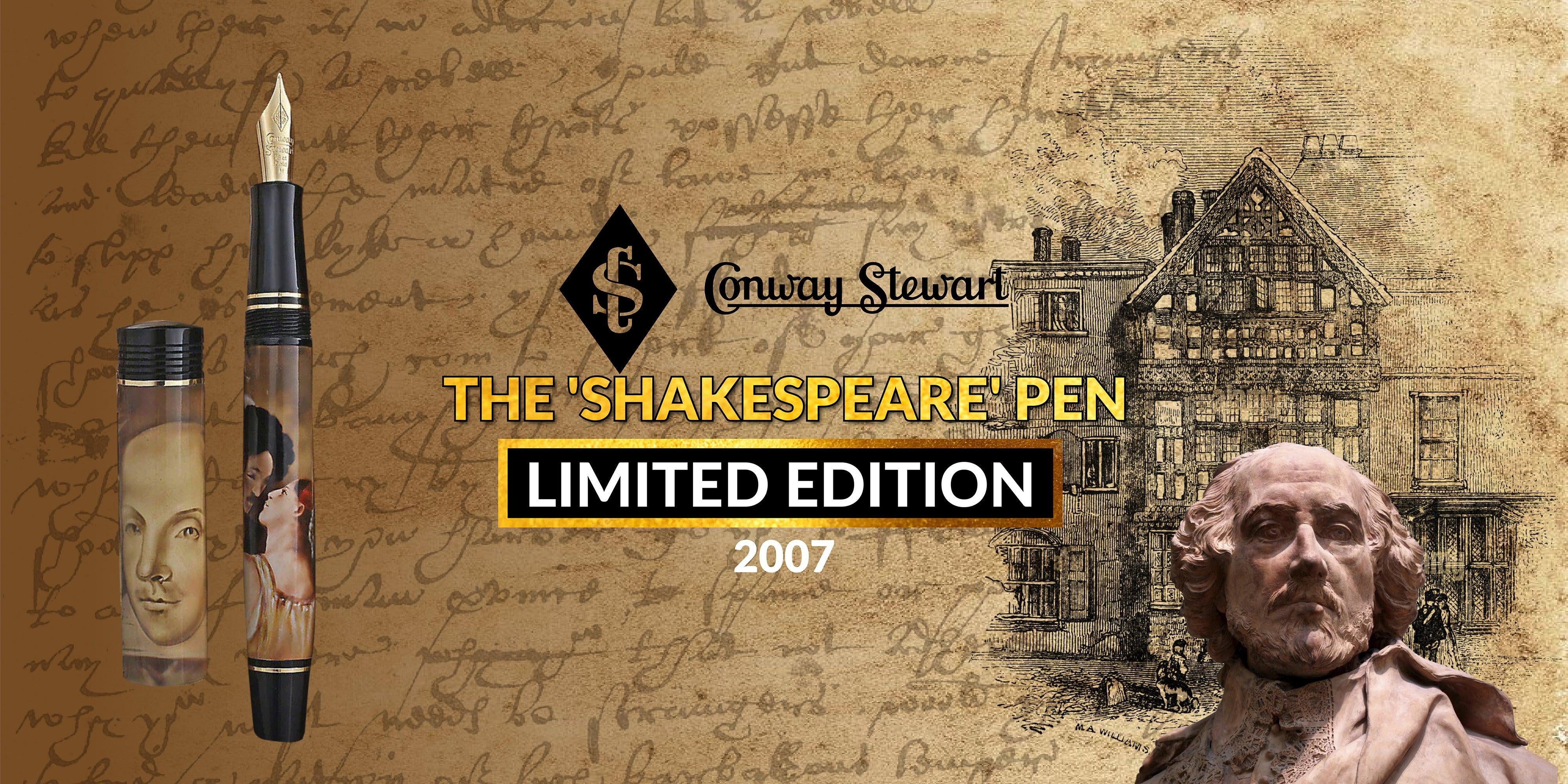 The 'Shakespeare' Pen 2007 conwaystewart.com